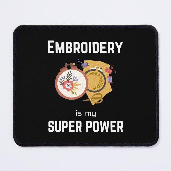 Item preview, Embroidery | Embroidery is my superpower designed and sold by annoying-shirts.