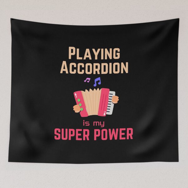 Item preview, Accordion | accordion player | playing accordion is my superpower designed and sold by annoying-shirts.