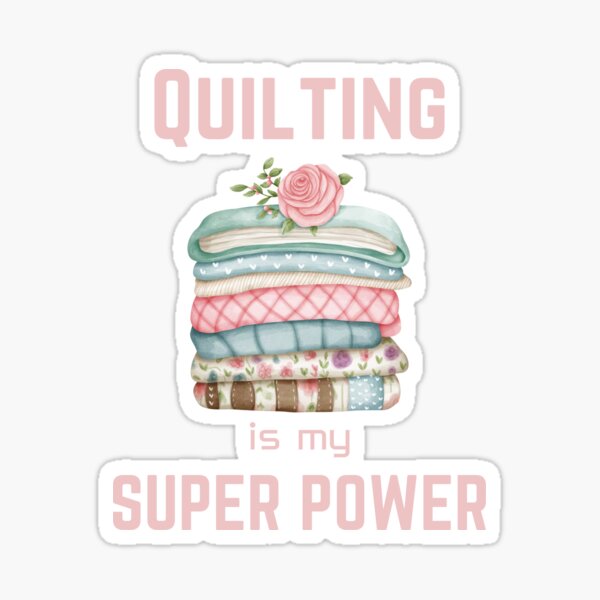 Item preview, Quilting | Quilting is my superpower designed and sold by annoying-shirts.