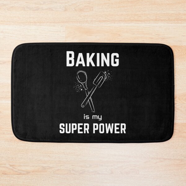 Item preview, Baking | Baker | baking is my superpower designed and sold by annoying-shirts.