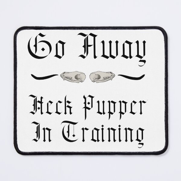 Item preview, Copy of Go away abomination in training designed and sold by Almaren.