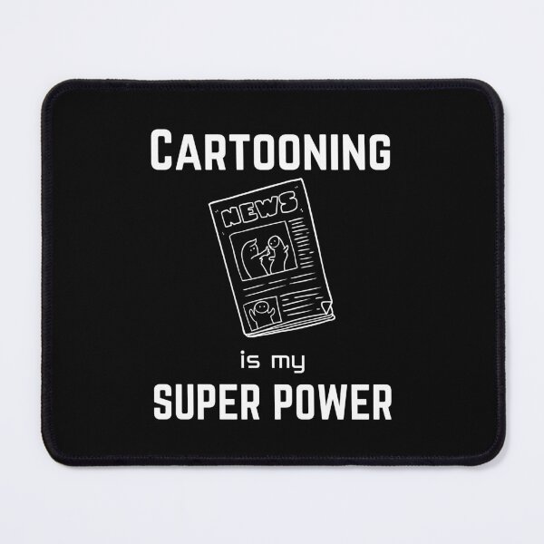 Item preview, Cartooning | Cartooning is my superpower designed and sold by annoying-shirts.