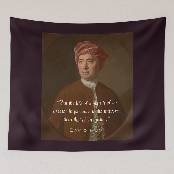 Item preview, David Hume portrait and quote: But the life of a man is of no greater importance to the universe than that of an oyster.  designed and sold by artbleed.