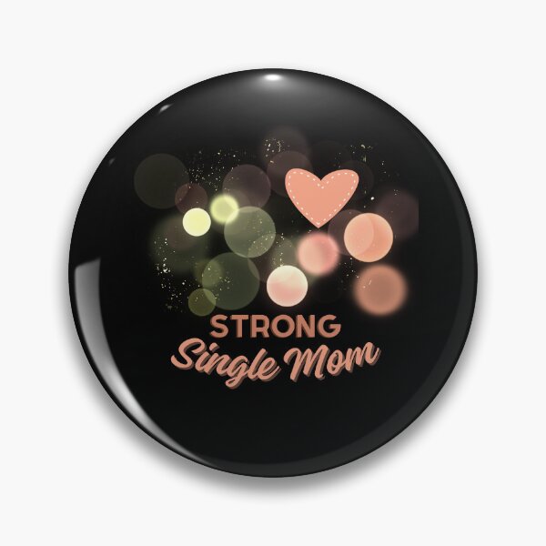 Item preview, Strong Single Mom, Lovely Gift For Valentine's designed and sold by MomLifeDesign.