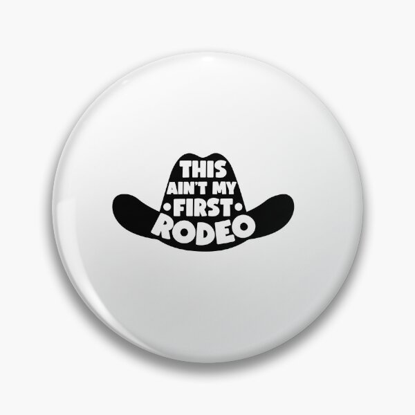 Item preview, This Ain't first rodeo designed and sold by AnimalsDH305.