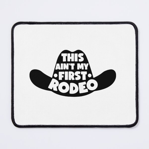 Item preview, This Ain't first rodeo designed and sold by AnimalsDH305.