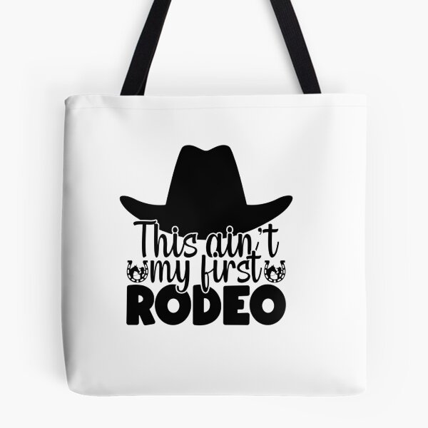 Item preview, This Ain't first rodeo designed and sold by AnimalsDH305.