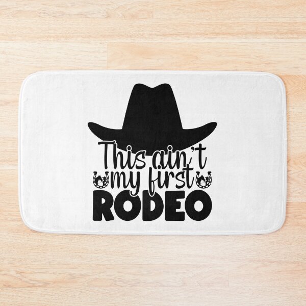 Item preview, This Ain't first rodeo designed and sold by AnimalsDH305.