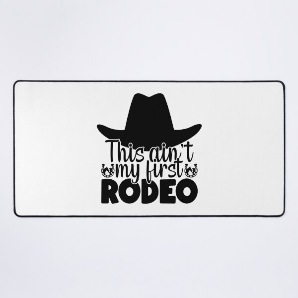 Item preview, This Ain't first rodeo designed and sold by AnimalsDH305.