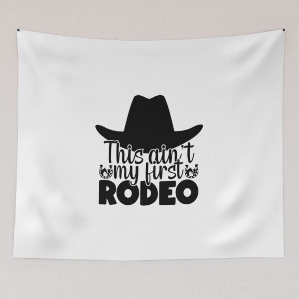 Item preview, This Ain't first rodeo designed and sold by AnimalsDH305.