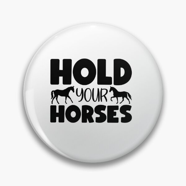 Item preview, Hold Your Horses designed and sold by AnimalsDH305.