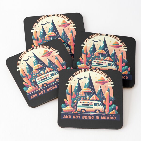 Item preview, I'm Tired of Waking Up and Not Being in Mexico designed and sold by Azrora.
