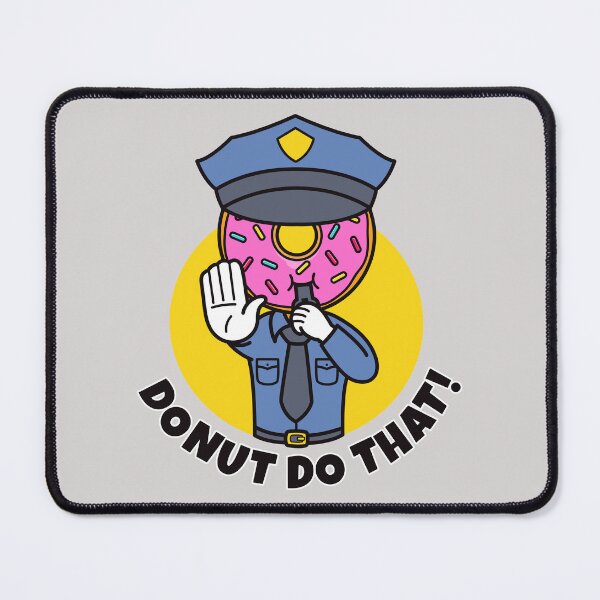 Item preview, "Donut do that!" Donut Policeman designed and sold by messy-nessie.