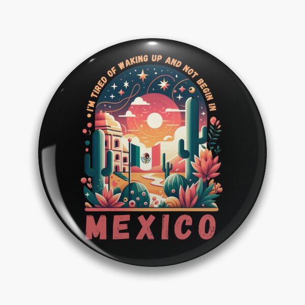 Item preview, I'm Tired of Waking Up and Not Being in Mexico designed and sold by Azrora.