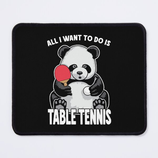 Item preview, Panda Table Tennis All I Want To Do Is Funny Bear Player designed and sold by GrandeDuc.