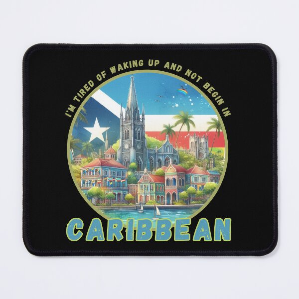Item preview, I'm Tired of Waking Up and Not Being in Caribbean designed and sold by Azrora.
