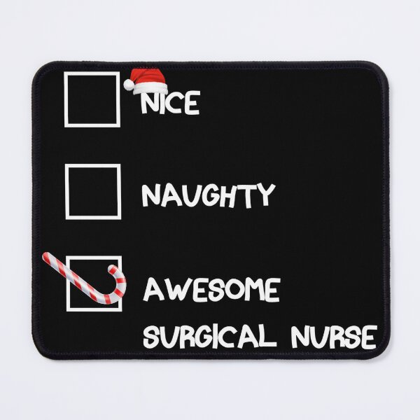 Item preview, Nice Naughty Awesome Surgical Nurse designed and sold by Fareslid ⭐⭐⭐⭐⭐.