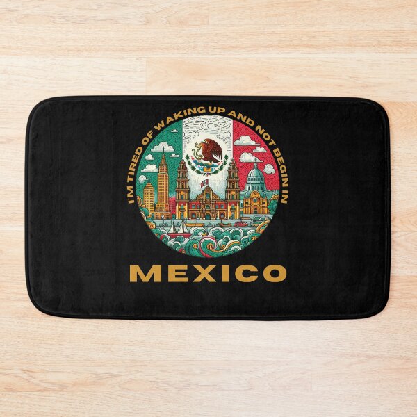 Item preview, I'm Tired of Waking Up and Not Being in Mexico designed and sold by Azrora.