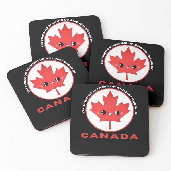 Item preview, I'm Tired of Waking Up and Not Being in Canada designed and sold by Azrora.