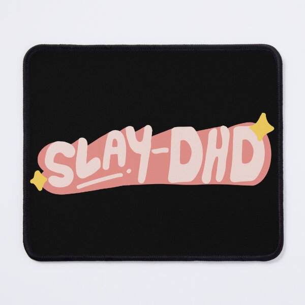 Item preview, Slay-DHD funny ADHD  designed and sold by thisisbluetiful.