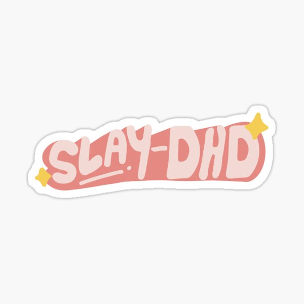Vista previa del artículo con la obra «Slay-DHD divertido TDAH», diseñado y vendido por thisisbluetiful.