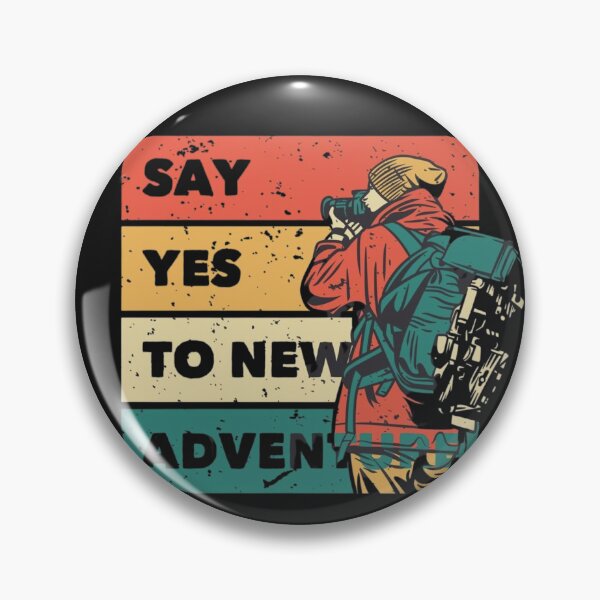 Item preview, Adventure, explore, artwork, say yes to new adventure designed and sold by Slickskillz11.