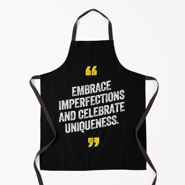 Item preview, Embrace Imperfections and Celebrate Uniqueness Motivational Saying Quote designed and sold by w1ckerman.