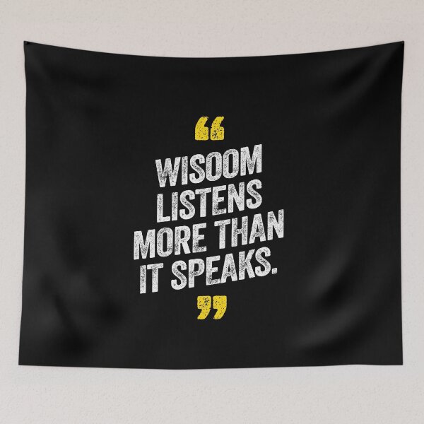 Item preview, Wisdom Listens More Than It Speaks Motivational Saying Quote designed and sold by w1ckerman.