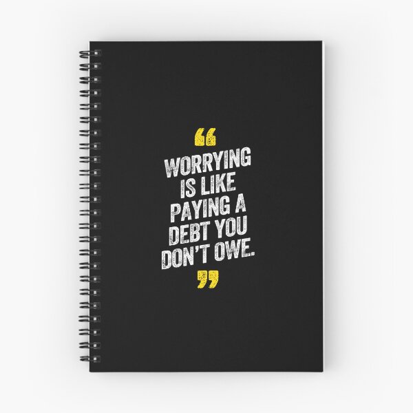 Item preview, Worrying Is Like Paying A Debt You Don't Owe Motivational Saying Quote designed and sold by w1ckerman.