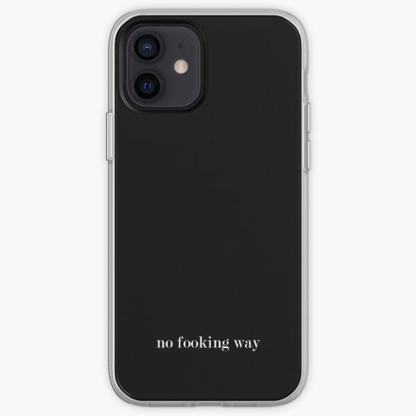 No fooking way - Harry Styles iPhone Soft Case
