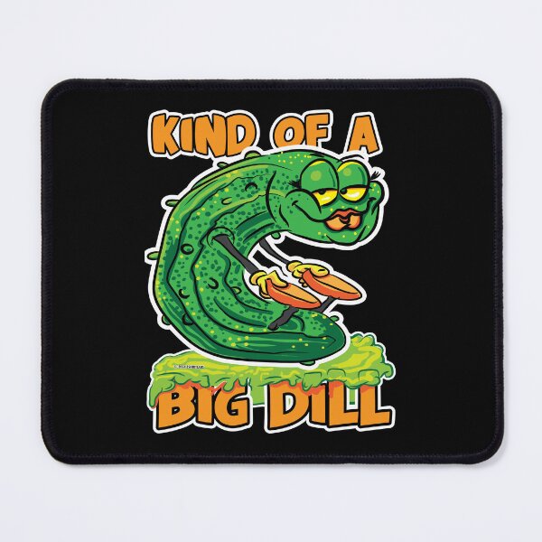 Item preview, Kind of a Big Dill Female Pickle designed and sold by eShirtLabs.