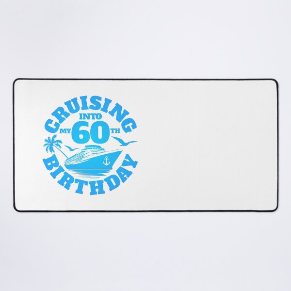 Item preview, 60th Birthday, Cruising into my 60 th Birthday designed and sold by iclipart.