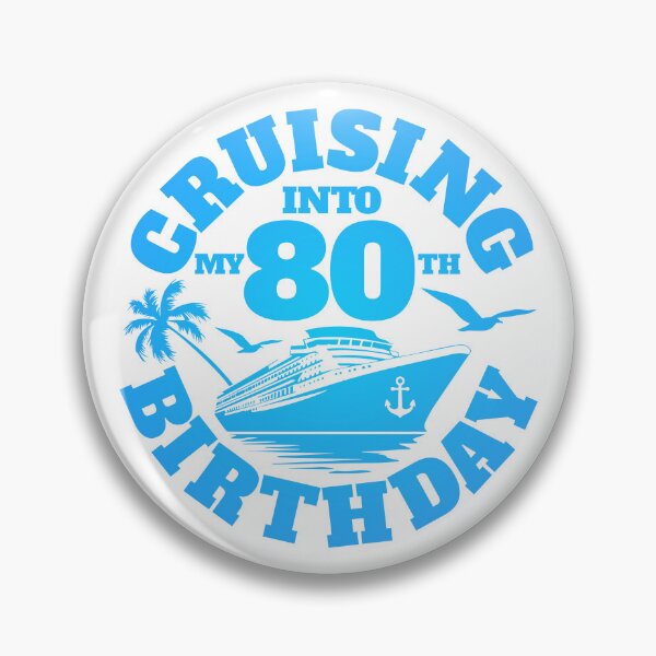 Item preview, 80th Birthday, Cruising into my 80 th Birthday designed and sold by iclipart.