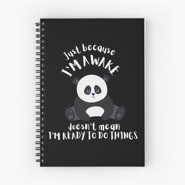 Item preview, Just Because I'm Awake Funny Panda designed and sold by AniArtPL.