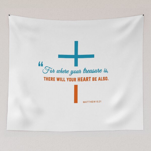 Item preview, "For where your treasure is, there will your heart be also." Matthew 6:21 [Light Version] designed and sold by CreativeX7.