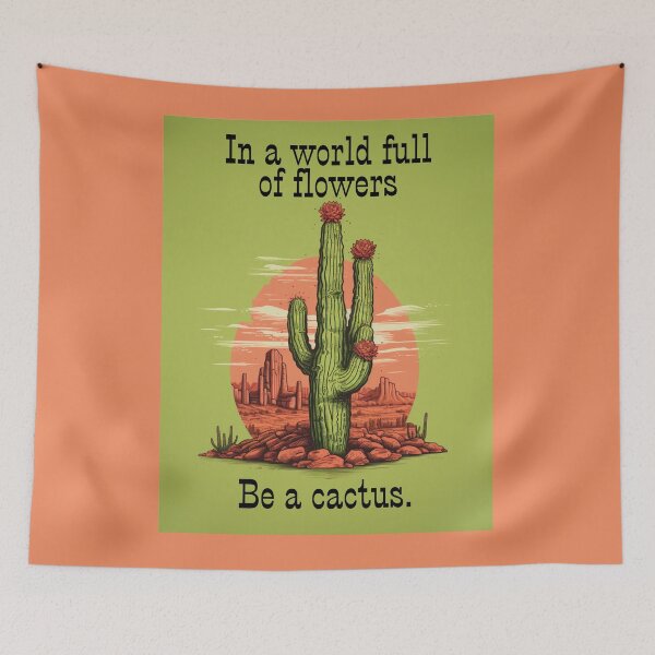 Item preview, Be a Cactus designed and sold by Sheree Davis.