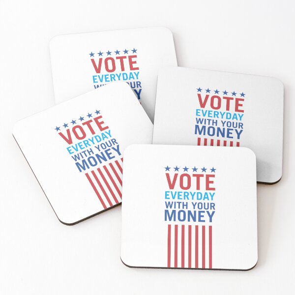 Item preview, Vote Everyday With Your Money 3 - Political Campaign designed and sold by Vector-Artist.