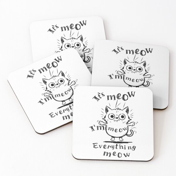 Item preview, Funy cat its meow designed and sold by coyoteink.