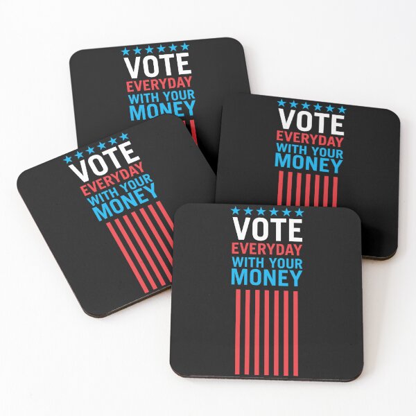 Item preview, Vote Everyday With Your Money 4 - Political Campaign designed and sold by Vector-Artist.