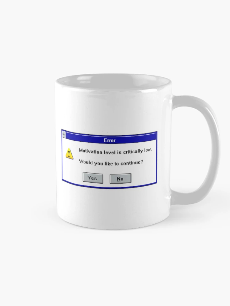 Thumbnail 3 of 6, Coffee Mug, Motivation Low Windows Error Message Sticker - Computer Error, Tech Humor designed and sold by PixStickers.