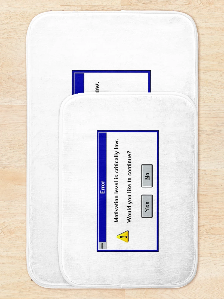 Thumbnail 5 of 6, Bath Mat, Motivation Low Windows Error Message Sticker - Computer Error, Tech Humor designed and sold by PixStickers.