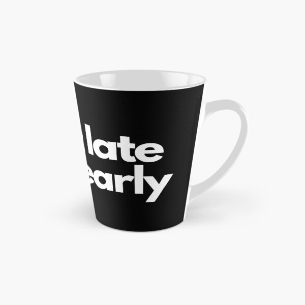 Item preview, i'm not late time's early  designed and sold by typographi.