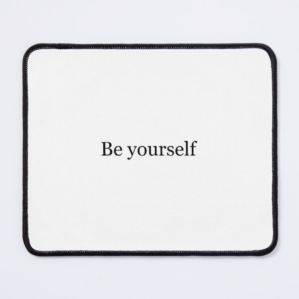 Item preview, Be yourself designed and sold by kapkoo.