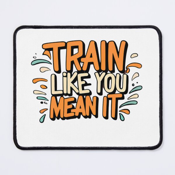 Item preview, Fitness Train Like you mean it designed and sold by Funky Fibers.