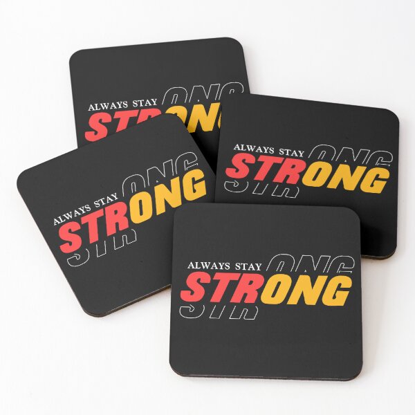 Item preview, Always Stay STRONG designed and sold by Tshirtstory.
