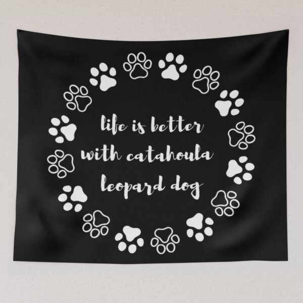 Item preview, Life Is Better With Catahoula Leopard Dog designed and sold by printmala.