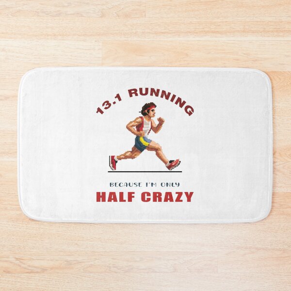 Item preview, 13.1 Running - Because I’m Only Half Crazy - A Runners Design designed and sold by Mindful-Designs.