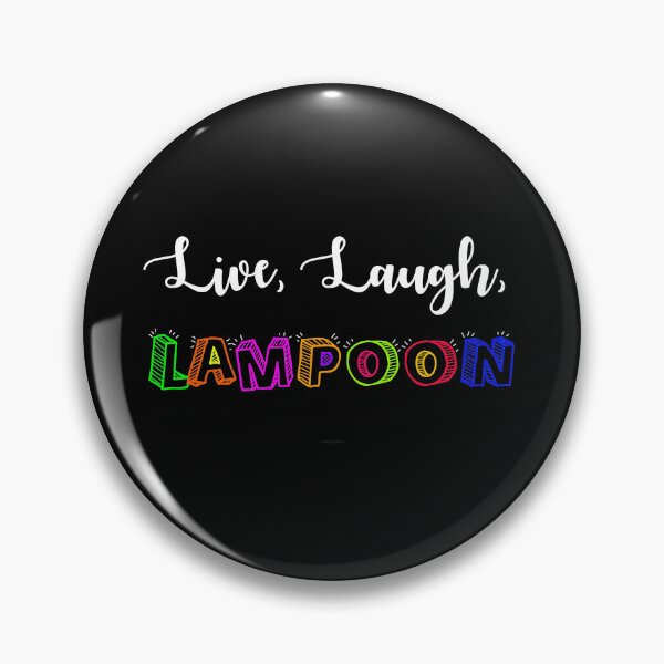 Item preview, Live, Laugh, Lampoon designed and sold by Logo-A-GoGo.