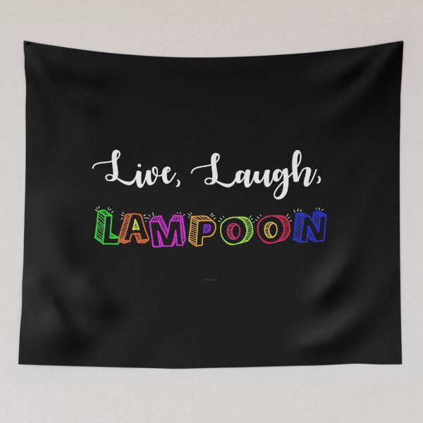 Item preview, Live, Laugh, Lampoon designed and sold by Logo-A-GoGo.