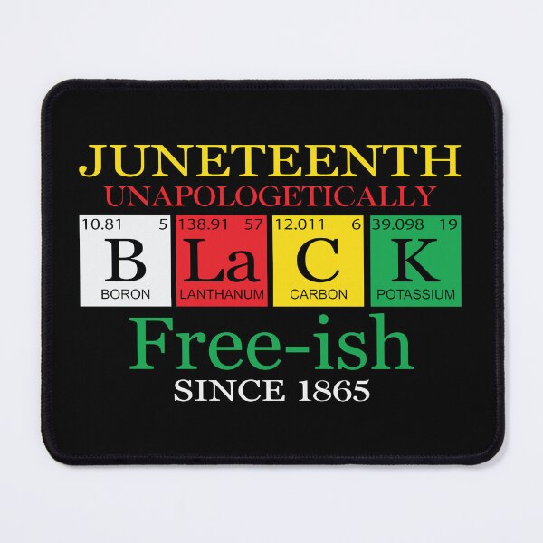 Item preview, Unapologetically Juneteenth Black Free-ish Since 1865 designed and sold by BlackSnowShop.